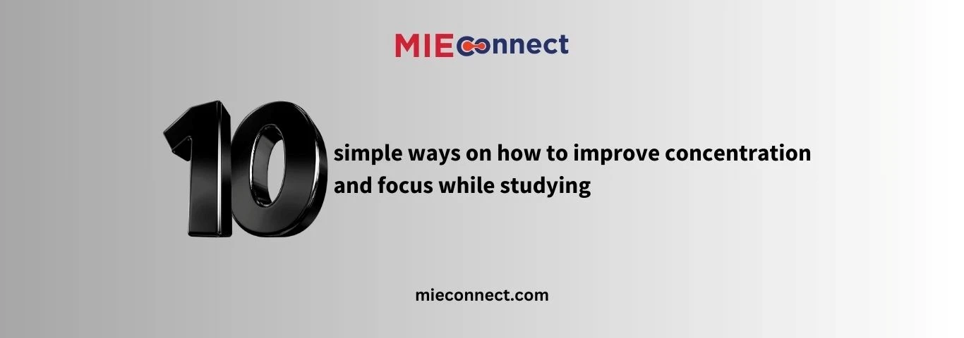 10 simple ways on how to improve concentration and focus while studying featured image